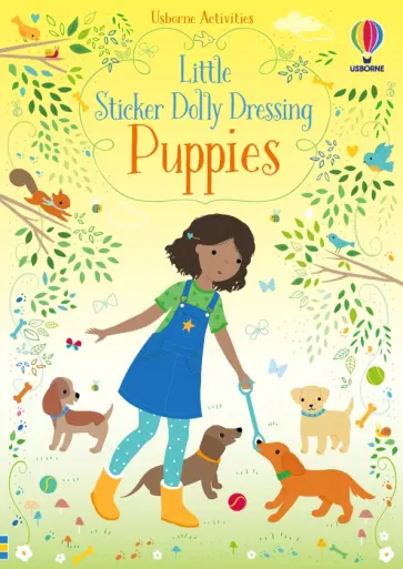 Fiona Watt - Little Sticker Dolly Dressing. Puppies Fiona Watt - Little Sticker Dolly Dressing. Puppies обложка книги