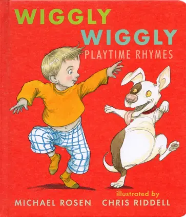 Michael Rosen - Wiggly Wiggly Michael Rosen - Wiggly Wiggly обложка книги