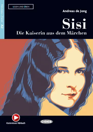 Jong de - Sisi – Die Kaiserin aus dem Marchen обложка книги