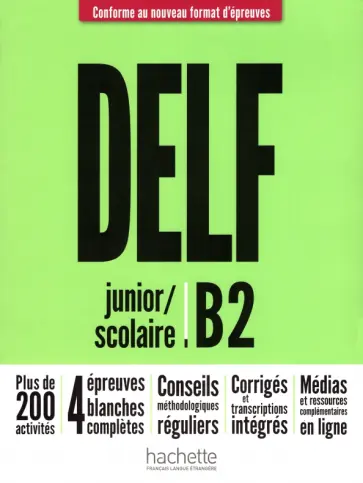 Mous, Azevedo-Rodrigues - DELF Scolaire et Junior B2 Mous, Azevedo-Rodrigues - DELF Scolaire et Junior B2 обложка книги