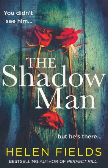 Helen Fields - The Shadow Man обложка книги