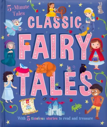 Classic Fairy Tales Classic Fairy Tales обложка книги