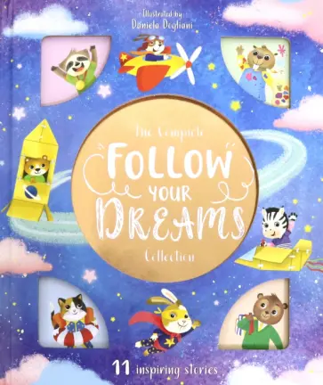 Mowat, Edwards - The Complete Follow Your Dreams Collection обложка книги