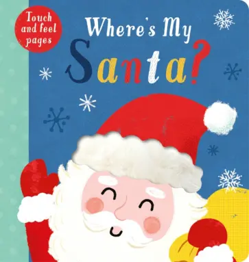 Becky Davies - Where’s My Santa? Becky Davies - Where’s My Santa? обложка книги