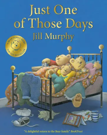 Jill Murphy - Just One of Those Days обложка книги