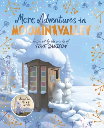 Amanda Li - More Adventures in Moominvalley Amanda Li - More Adventures in Moominvalley обложка книги