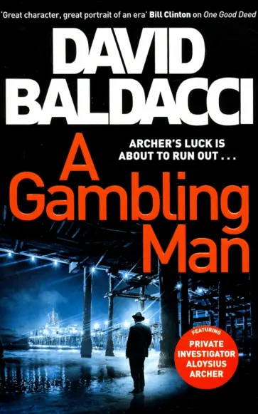 David Baldacci - A Gambling Man обложка книги