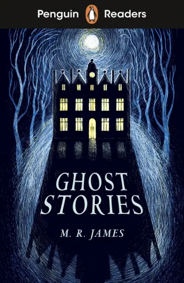 M. James - Ghost Stories. Level 3. A2 M. James - Ghost Stories. Level 3. A2 обложка книги