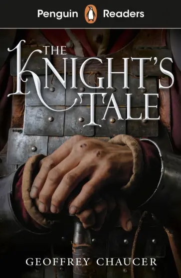 Geoffrey Chaucer - A Knight's Tale. Starter Geoffrey Chaucer - A Knight's Tale. Starter обложка книги
