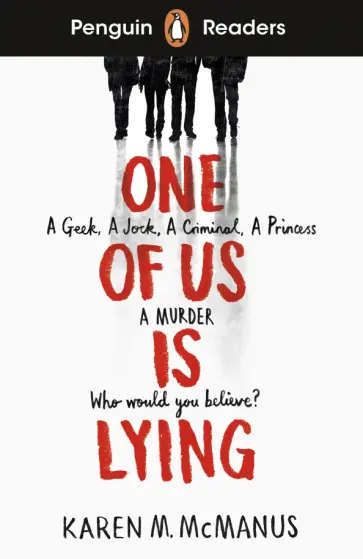 Karen McManus - One of Us Is Lying. Level 6. B1+ Karen McManus - One of Us Is Lying. Level 6. B1+ обложка книги
