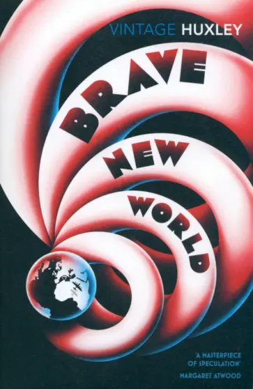 Aldous Huxley - Brave New World обложка книги