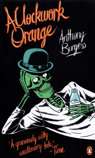 Antony Burgess - A Clockwork Orange Antony Burgess - A Clockwork Orange обложка книги