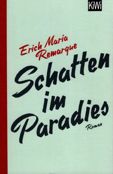 Erich Remarque - Schatten im Paradies Erich Remarque - Schatten im Paradies обложка книги