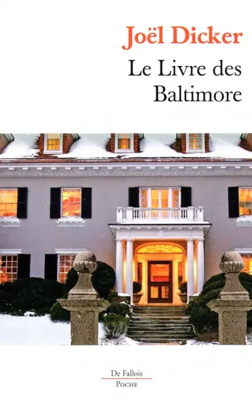 Joel Dicker - Le Livre des Baltimore обложка книги