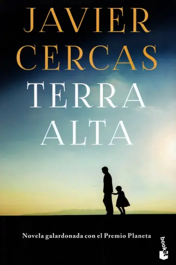 Javier Cercas - Terra alta Javier Cercas - Terra alta обложка книги