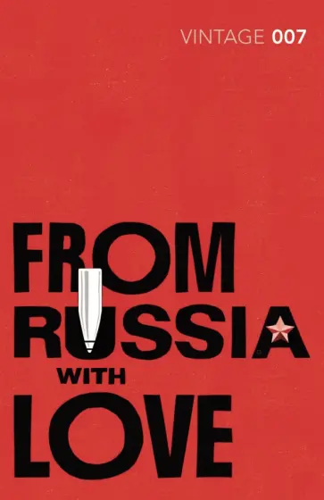 Ian Fleming - From Russia with Love Ian Fleming - From Russia with Love обложка книги