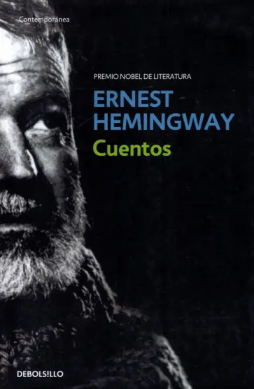 Ernest Hemingway - Cuentos Ernest Hemingway - Cuentos обложка книги