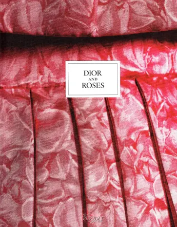 Eric Pujalet-Plaa - Dior and Roses Eric Pujalet-Plaa - Dior and Roses обложка книги