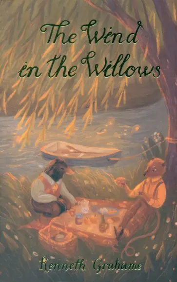 Kenneth Grahame - The Wind in the Willows Kenneth Grahame - The Wind in the Willows обложка книги