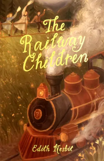 Edith Nesbit - The Railway Children Edith Nesbit - The Railway Children обложка книги