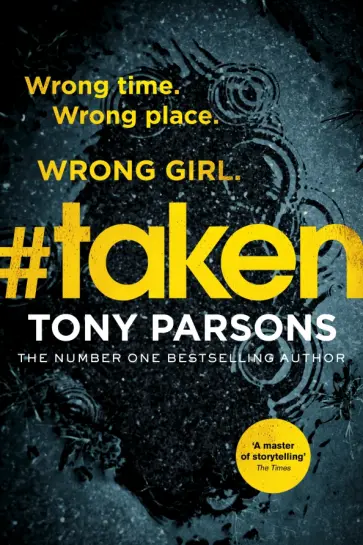 Tony Parsons - #taken обложка книги