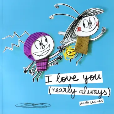 Anna Llenas - I Love You (Nearly Always) обложка книги