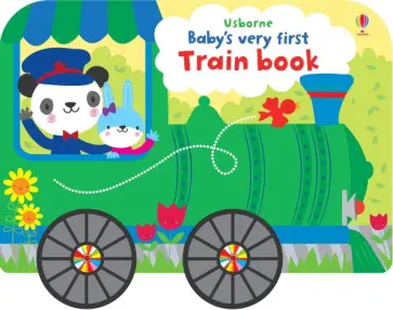 Fiona Watt - Baby's very first. Train Book обложка книги