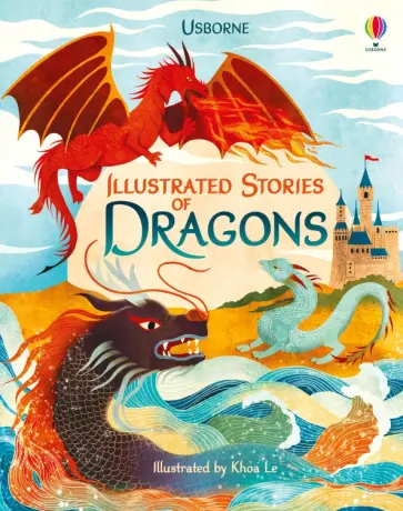 Illustrated Stories of Dragons Illustrated Stories of Dragons обложка книги
