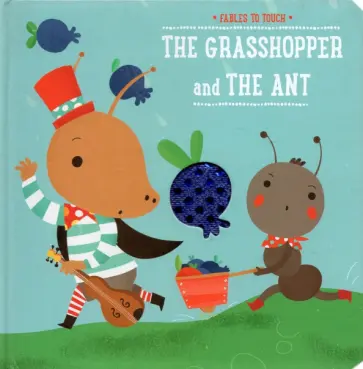 Thr Grasshopper and the Ant обложка книги