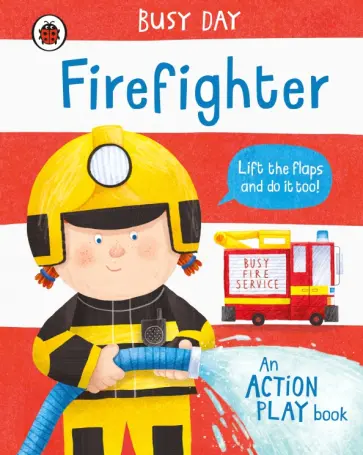 Dan Green - Busy Day. Firefighter Dan Green - Busy Day. Firefighter обложка книги