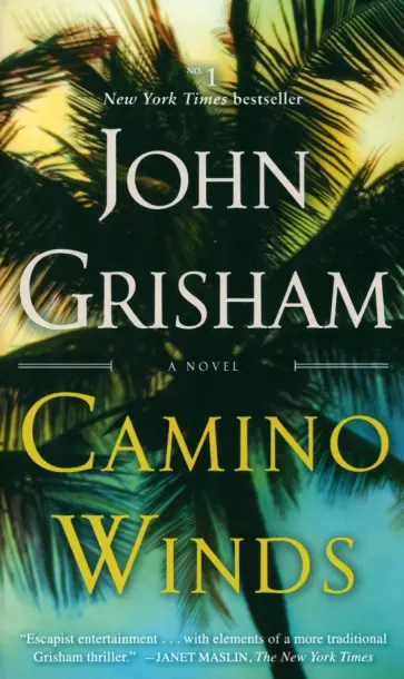 John Grisham - Camino Winds John Grisham - Camino Winds обложка книги