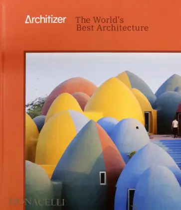 Architizer. The World's Best Architecture обложка книги