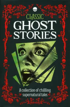 Robin Brockman - Classic Ghost Stories Robin Brockman - Classic Ghost Stories обложка книги