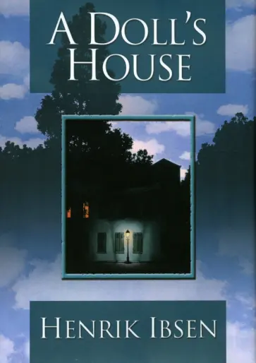 Henrik Ibsen - A Doll's House Henrik Ibsen - A Doll's House обложка книги