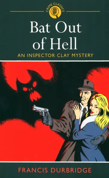 Francis Durbridge - Bat Out of Hell обложка книги