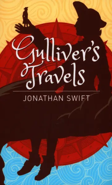 Jonathan Swift - Gulliver's Travels Jonathan Swift - Gulliver's Travels обложка книги