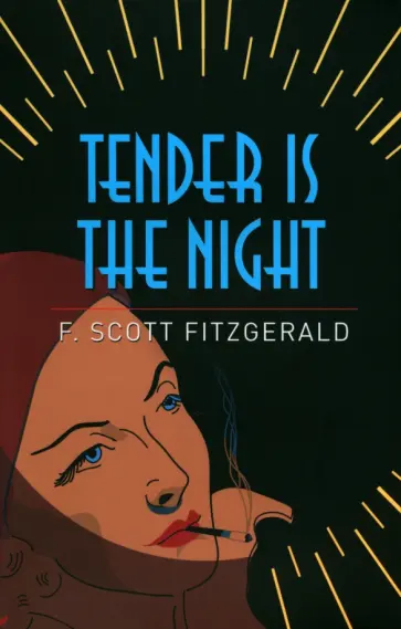 Francis Fitzgerald - Tender is the Night обложка книги
