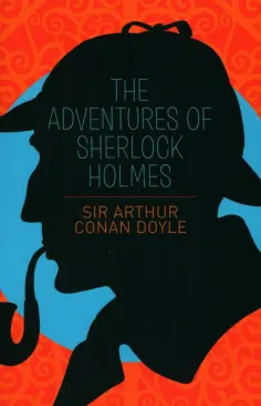 Arthur Doyle - The Adventures of Sherlock Holmes обложка книги
