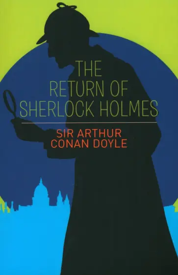Arthur Doyle - The Return of Sherlock Holmes Arthur Doyle - The Return of Sherlock Holmes обложка книги