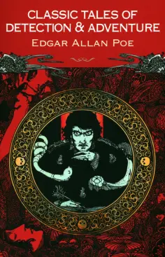 Edgar Poe - Classic Detection and Adventure Stories обложка книги