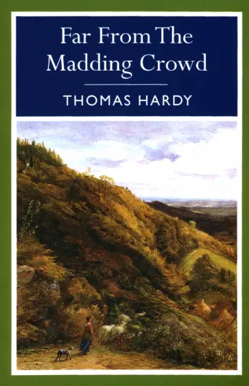 Thomas Hardy - Far from the Madding Crowd обложка книги