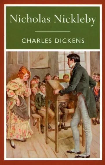 Charles Dickens - Nicholas Nickelby обложка книги