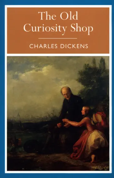 Charles Dickens - The Old Curiosity Shop обложка книги
