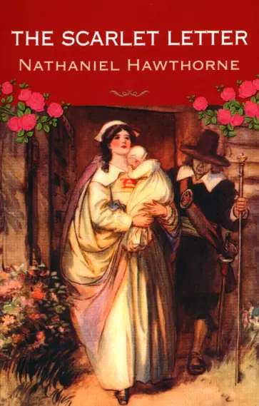 Nathaniel Hawthorne - The Scarlet Letter Nathaniel Hawthorne - The Scarlet Letter обложка книги