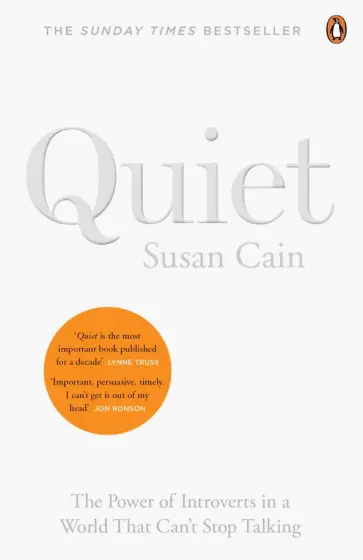 Susan Cain - Quiet. The Power of Introverts in a World That Can't Stop Talking Susan Cain - Quiet. The Power of Introverts in a World That Can't Stop Talking обложка книги