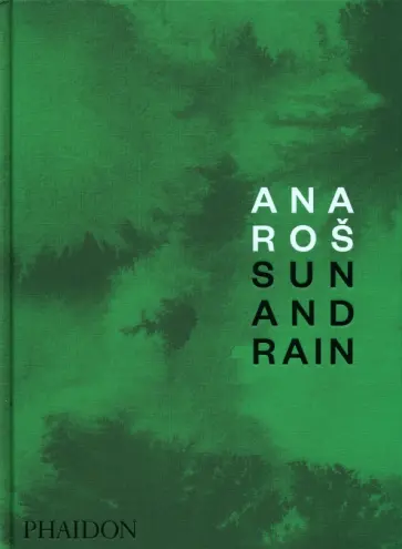 Rosa, Sajovic - Ana Ros. Sun and Rain обложка книги