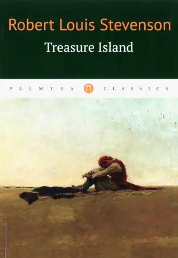 Robert Stevenson - Treasure Island Robert Stevenson - Treasure Island обложка книги