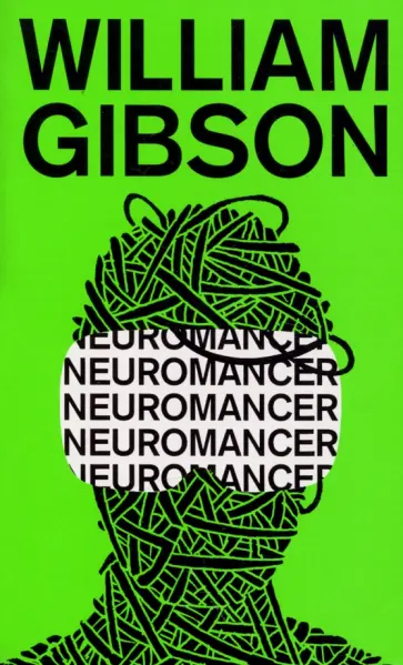 William Gibson - Neuromancer William Gibson - Neuromancer обложка книги