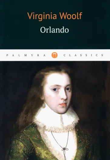 Virginia Woolf - Orlando Virginia Woolf - Orlando обложка книги