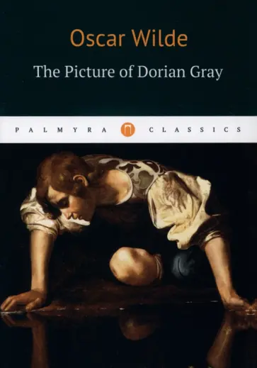 Oscar Wilde - The Picture of Dorian Gray Oscar Wilde - The Picture of Dorian Gray обложка книги